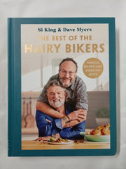 The Best of the Hairy Bikers: The No. 1 Sunday Times Bestselling Collection of Timeless Recipes That Everyone Loves