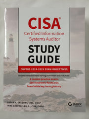 CISA Certified Information Systems Auditor Study Guide: Covers 2024 - 2029 Exam Objectives (Sybex Study Guide)