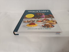 The Dog's Table: 120+ Easy Real-Food Recipes for Happier, Healthier Pups―from Eggs Benedog to Seafood Pawella (BENBELLA BOOKS)