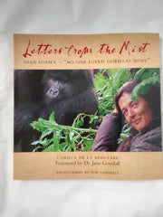 Letters from the Mist: Dian Fossey-"No One Loved Gorillas More"