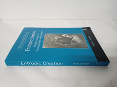Entropic Creation: Religious Contexts of Thermodynamics and Cosmology (Science,