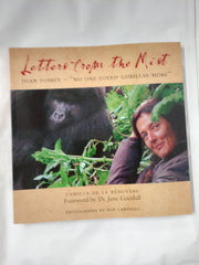 Letters from the Mist: Dian Fossey-"No One Loved Gorillas More"