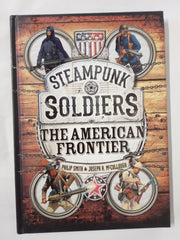 Steampunk Soldiers: The American Frontier
