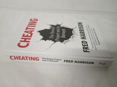 Cheating: The Human Project and Its Betrayal