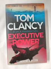 Tom Clancy Executive Power: The unputdownable new Jack Ryan thriller