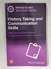 Medical Student Survival Skills: History Taking and Communication Skills