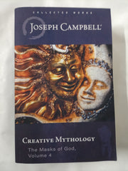 Creative Mythology (The Masks of God, Volume 4) (The Collected Works of Joseph Campbell, Band 4)