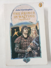 The Prince in Waiting Trilogy: The Prince in Waiting;Beyond the Burning Lands;the Sword of the Spirits (Puffin Books)