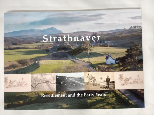 Strathnaver, Resettlement and the Early Years