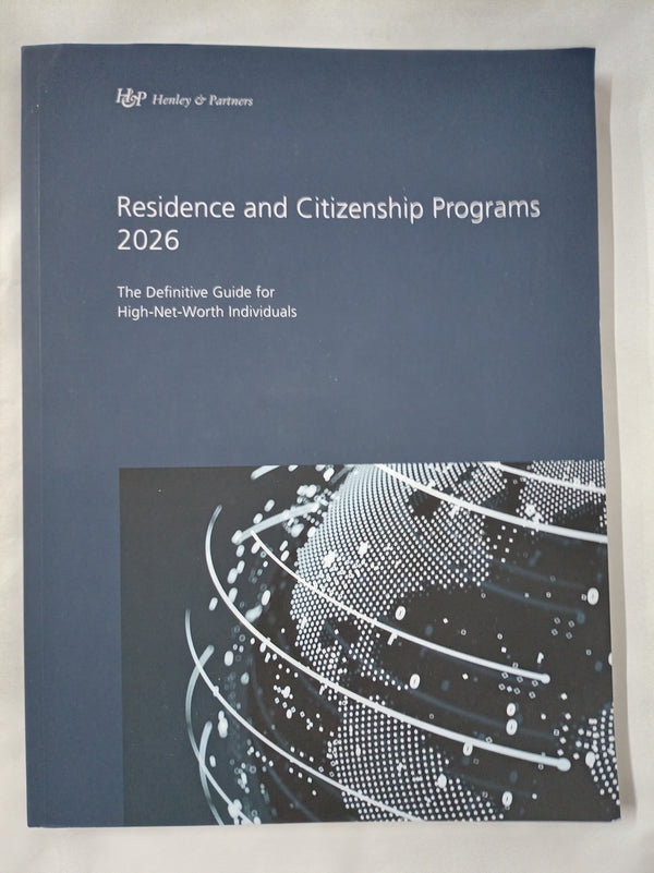 Residence and Citizenship Programs 2026: The Definitive Guide for High-Net-Worth Individuals