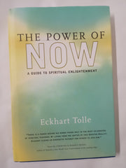 The Power of Now: A Guide to Spiritual Enlightenment