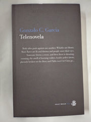 Telenovela By Gonzalo C. Marcia Black Limited Edition Galley Paperback Signed