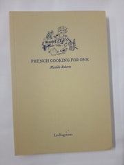 French Cooking for One *Signed*
