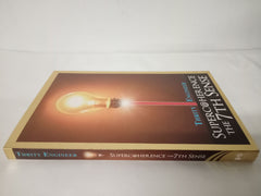 Supercoherence: The 7th Sense