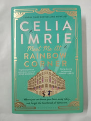 Meet Me at Rainbow Corner by Celia Imrie