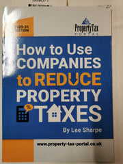 How To Use Companies To Reduce Property Taxes 2020-21 by Lee Sharpe - used book at Perkology Books