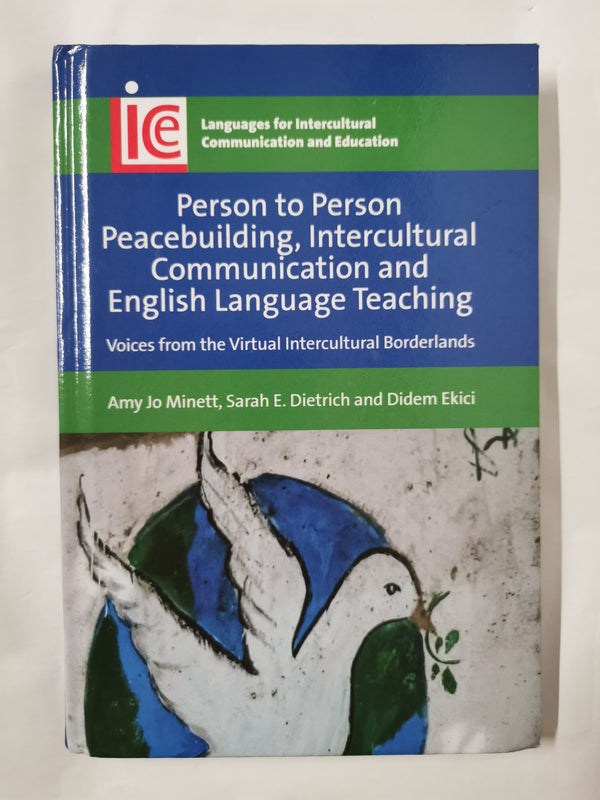 Person to Person Peacebuilding, Intercultural Communication and English Language by Amy Jo Minett - used book at Perkology Books