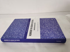 Humour in Asian Cultures: Tradition and Context (Routledge Studies on Asia in th by Jessica Milner Davis - used book at Perkology Books