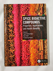 Spice Bioactive Compounds: Properties, Applications, and Health Benefits [Hardco by Sajad Ahmad Wani - used book at Perkology Books