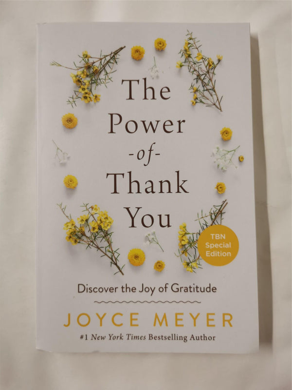 The Power of Thank You: Discover the Joy of Gratitude by Joyce Meyer - used book at Perkology Books
