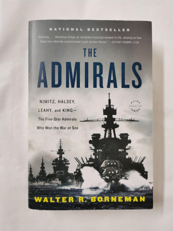 The Admirals by Walter R. Borneman by Walter R. Borneman - used book at Perkology Books
