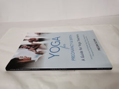 Yoga for Pregnancy & Birth: A Guide for Yoga Teachers by Megan Sloan - used book at Perkology Books
