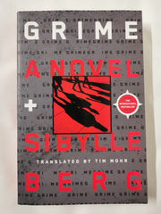 Grime: A Novel by Sibylle Berg by Sibylle Berg - used book at Perkology Books