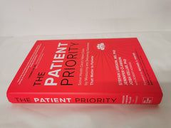 The Patient Priority: Solve Health Care's Value Crisis by Stefan Larsson by Stefan Larsson - used book at Perkology Books