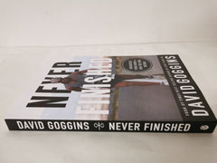 Never Finished: Unshackle Your Mind and Win the War Within by David Goggins