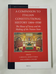 A Companion to Italian Constitutional History (1804-1938) by Carolina Armenteros by Carolina Armenteros - used book at Perkology Books