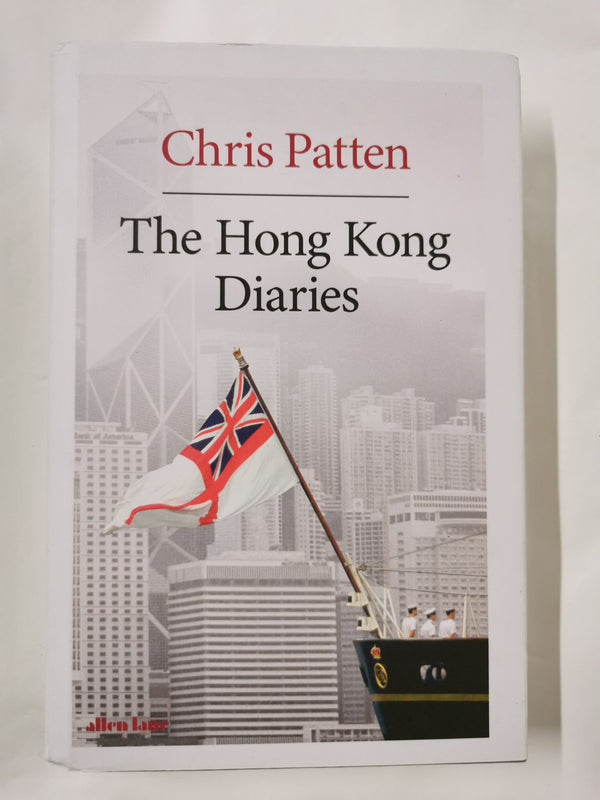 The Hong Kong Diaries [Hardcover] by Chris Pattern