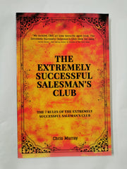 The Extremely Successful Salesman's Club by Chris Murray