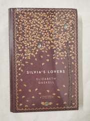 Silvia's Lovers by Elizabeth Gaskell - Cranford Collection Edition (Hardback)