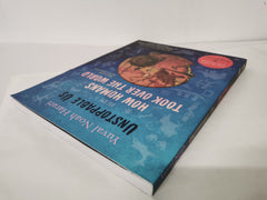 Unstoppable Us, Volume 1: How Humans Took Over the World