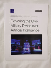 Exploring the Civil-Military Divide over Artificial Intelligence by James Ryseff - used book at Perkology Books