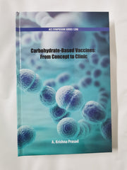 Carbohydrate-Based Vaccines: From Concept to Clinic (ACS Symposium Series)