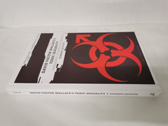 David Foster Wallace's Toxic Sexuality (New Horizons in Contemporary Writing)