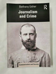 Journalism and Crime (Communication and Society) by Bethany Usher - used book at Perkology Books