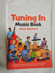 Tuning In Music Book:  Sixty-Four Songs for Children with Complex Needs by Adam Ockelford - used book at Perkology Books