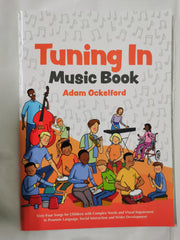 Tuning In Music Book:  Sixty-Four Songs for Children with Complex Needs by Adam Ockelford - used book at Perkology Books
