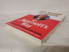 The Spirit to Serve Marriott's Way by Kathy Ann Brown