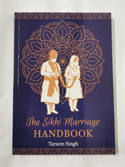 The Sikhi Marriage Handbook by Tarsem Singh