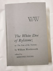 The White Doe of Rylstone; or The Fate of the Nortons (The Cornell Wordsworth) [ - used book at Perkology Books