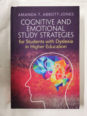 Cognitive and Emotional Study Strategies for Students with Dyslexia in H.E by Amanda T. Abbott-Jones - used book at Perkology Books