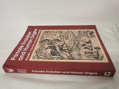 Primate Evolution and Human Origins (Foundations of Human Behavior)