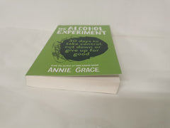 The Alcohol Experiment: The 30 day self-help guide by Annie Grace Paperback 2019