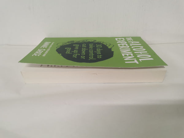 The Alcohol Experiment: The 30 day self-help guide by Annie Grace Paperback 2019
