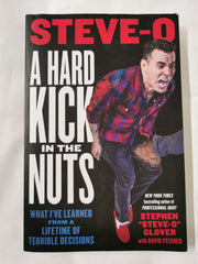 Cover of Steve-O: A Hard Kick in the Nuts by David Peisner