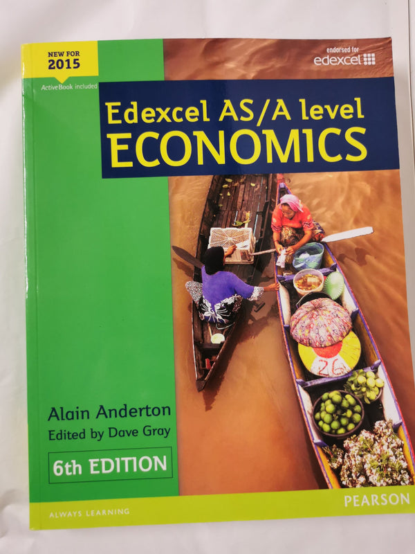 Edexcel AS/A Level Economics Student book by Alain Anderton