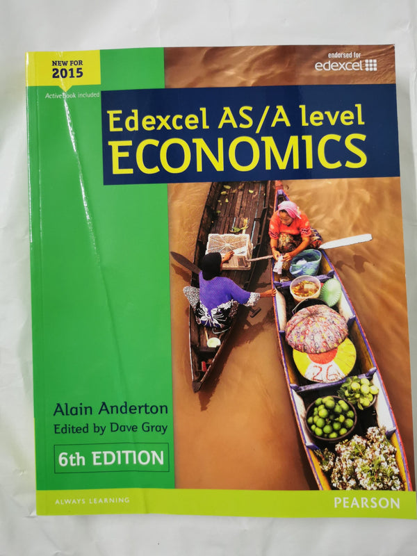 Edexcel AS/A Level Economics Student book by Alain Anderton